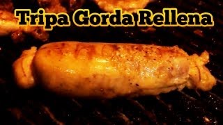 Tripa Gorda Rellena  Receta para un asado Especial  Locos X el Asado [upl. by Atinaw]