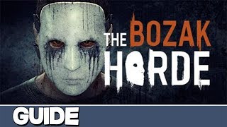 Dying Light Bozak Horde  Complete Guide [upl. by Nirot577]