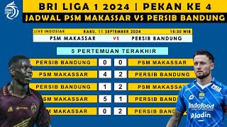 JADWAL PSM MAKASSAR VE PERSIB BANDUNG LIVE INDOSIAR  JADWAL LIGA 1 TERBARU RABU 11 SEPTEMBER 2024 [upl. by Ahsinauq]