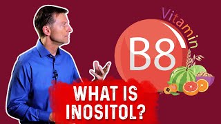 What Is Inositol – Dr Berg [upl. by Suisyola849]