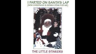 I Farted on Santas lap by The Little Stinkers Karaoke Version [upl. by Aical432]