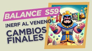 Cambios impactantes en la temporada 59 de Clash Royale ¡ajustes importantes en veneno y Evo [upl. by Oettam]