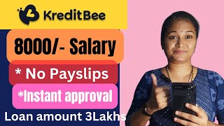 How to Get loan from Kreditbee App in Tamil 👍Loanstech Min salary 8000 No Payslips Required [upl. by Massab]