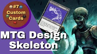 Design Skeleton  MTG Custom Cards 7 [upl. by Sidonnie256]