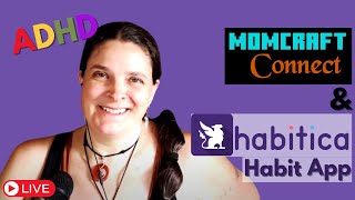 ADHD MomCraft Connect amp an Overview of the Habitica Habit App [upl. by Gawain]