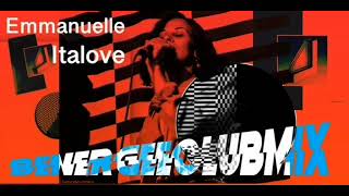 Emmanuelle  Italove  Benergee Club Mix [upl. by Medovich]