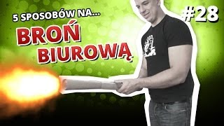 5 sposobów na BROŃ BIUROWĄ [upl. by Kahle498]