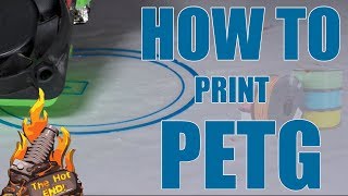 A Beginners guide to printing PETG Filament [upl. by Elias953]