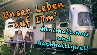 Leben auf 17 Quadratmetern Minimalismus und Nachhaltigkeit im Wohnwagen [upl. by Rosmarin]