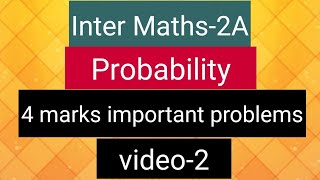 Inter Maths2A Probability  4 marks important problems  video2 [upl. by Danelle388]