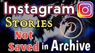 How To Fix Archived Stories Missing Or Not Working On Instagram  Tamil rek [upl. by Nolyag610]