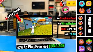 How To Play FreeFire In 1GB Ram2GB Ram PC Without GPU amp VT Biometrix OS [upl. by Dobb]