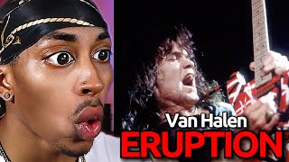 FIRST TIME HEARING VAN HALEN ERUPTION GUITAR SOLO [upl. by Akalam254]