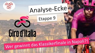 Großes Spektakel in Neapel  AnalyseEcke Etappe 9 Giro Italia 2024 [upl. by Schroth]