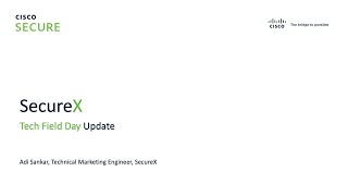 SecureX Update  Whats New with Ciscos XDR [upl. by Aaronson]