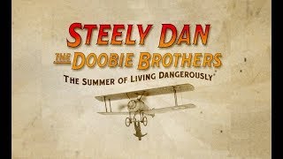 Steely Dan The Summer of Living Dangerously Tour 2018 HD [upl. by Yasibit]