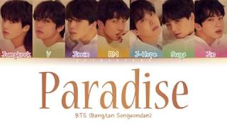 BTS 방탄소년단  Paradise 낙원 Color Coded LyricsHanRomEng [upl. by Amelia]