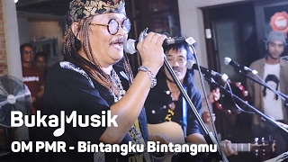 OM PMR  Bintangku Bintangmu  BukaMusik [upl. by Alwitt]