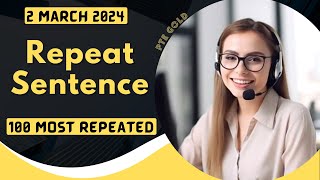 PTE Repeat Sentence  MARCH 2024  Most Repeated [upl. by Ohara]