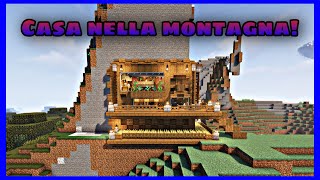 COME COSTRUIRE UNA CASA NELLA MONTAGNA  MINECRAFT ITA  Tutorial [upl. by Medwin]