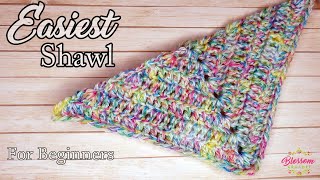 Easiest Crochet Shawl  For Beginners Step By Step Tutorial [upl. by Nanahs]