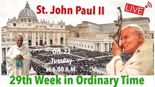 Oct 22 Tuesday Saint John Paul II Pope Live Mass at 600 AM [upl. by Essinger]