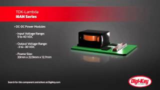 TDK Lambda i6AN DCDC Power Modules  DigiKey Daily [upl. by Parette729]