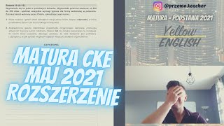 Rozwiązanie arkusza CKE Maj 2021  ANGIELSKI ROZSZERZENIE [upl. by Ribak]