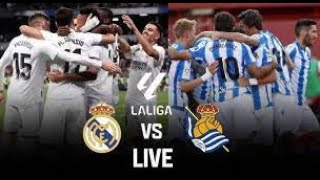 🔴 Live Real Madrid Vs Real Sociedad LaLiga Leauge Match [upl. by Llirrem724]