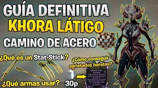 ✔️ Guia KHORA LÁTIGO Camino de Acero Warframe [upl. by Sama]