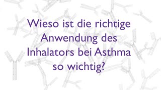 Wieso ist die richtige Anwendung des Inhalators bei Asthma so wichtig [upl. by Suehtomit981]