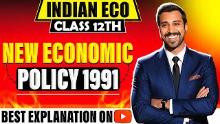 New Economic Policy 1991  Chapter 3  Indian Economic Development  One Shot [upl. by Anircam177]