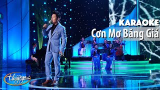 Karaoke  Cơn Mơ Băng Giá Bằng Kiều [upl. by Ogilvie]