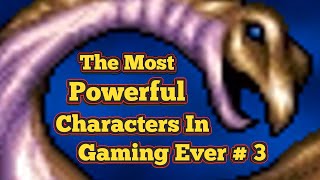 The Most Powerful Characters In Gaming Ever Brachiosaur [upl. by Read227]