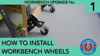 How to Install Workbench Castors  Sjoberg Bench Upgrade  Axminster Castors [upl. by Burbank983]