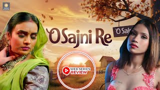 O SAJNI RE OFFICIAL WEB SERIES REVIEW  PART 1  ULLU ORIGINAL  PIHU SINGH🥰 FULL OF DESIRE ullu [upl. by Pohsib]