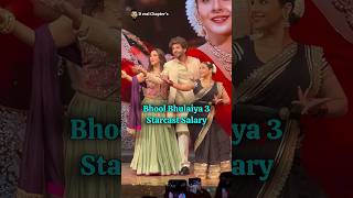 Bhool Bhulaiyaa 3 Kartik Aaryan amp Other Starcast Salary bollywood bhoolbhulaiyaa3 kartikaaryan [upl. by Wane865]