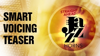 Straight Ahead Jazz Horns  Smart Voicing Teaser [upl. by Darill]