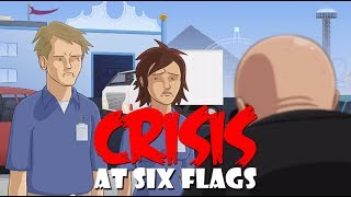 Crisis At Six Flags [upl. by Ahseikan]