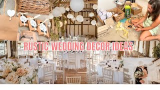 RUSTIC WEDDING DECOR amp FAVOUR IDEAS  I GET MARRIED THIS MONTH💒 [upl. by Yrehc61]