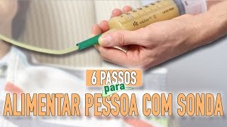 Como alimentar uma pessoa por sonda [upl. by Alathia]