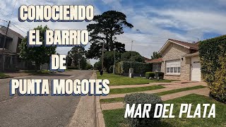 MAR DEL PLATA CONOCIENDO EL BARRIO DE PUNTA MOGOTES [upl. by Murry737]