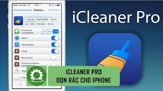 CSKN  Tweak iCleaner Dọn rác cho IOS [upl. by Grim482]