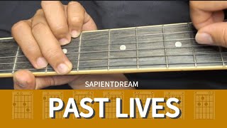 SAPIENTDREAM  PAST LIVES  GUITAR TUTORIAL [upl. by Jodie]