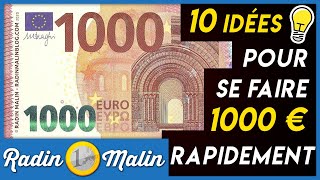 10 idées pour gagner 1000 euros rapidement 💡💰 [upl. by Hepsiba]