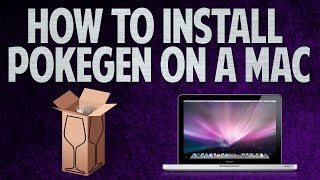 How To Install PokéGen on a Mac Mac OS X 106 107 108 [upl. by Collette]