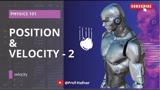 PHYS 101  Position amp Velocity 2  Velocity [upl. by Wampler]