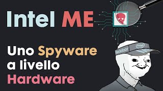 Intel ME Lo SPYWARE Installato su Tutti i Computer [upl. by Nonad]