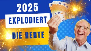 Wahnsinn Rentenerhöhung 2025  Experten prognostizieren Rentenexplosion 💥💥💥 [upl. by Laurianne]