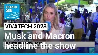 VivaTech 2023 Musk and Macron headline France technology show • FRANCE 24 English [upl. by Christoper]